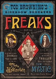 Cover: Tod Browning's Sideshow Shockers: Freaks / The Unknown / The Mystic - Criterion Collection